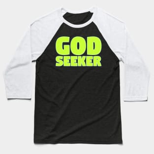 God Seeker Baseball T-Shirt